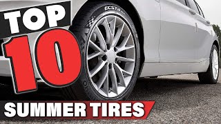 Best Summer Tire In 2024  Top 10 Summer Tires Review [upl. by Aritak]