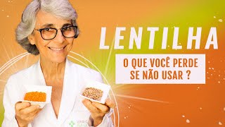 A Lentilha e as mulheres benefícios maravilhosos [upl. by Nolitta]