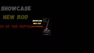 FISCH Showcase New Rod Rod of The Depths roblox fisch viralshorts fyp [upl. by Acir]