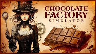 Chocolate Factory Simulator  Announcement Trailer  STEAM [upl. by Hardner]