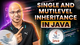 49 Single and Multilevel inheritance in java [upl. by Ludlow765]