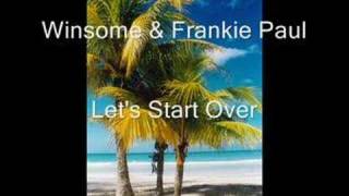 Winsome amp Frankie Paul  Lets Start Over [upl. by Toy]