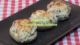 Cómo hacer champiñones rellenos receta simple [upl. by Atnohsal]