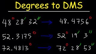 Decimal Degrees to DMS Formula  Converting Degrees Minutes and Seconds to Decimal  Trigonometry [upl. by Esten]