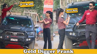 Gold Digger Prank  BY AJAHSAN [upl. by Anival]