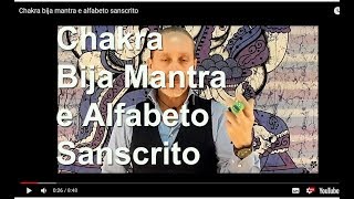 Chakra bija mantra e alfabeto sanscrito [upl. by Aihsema916]