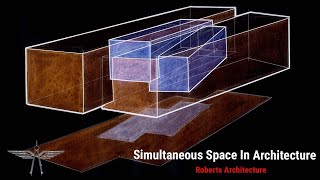 Simultaneous Space In Architecture [upl. by Olivette524]