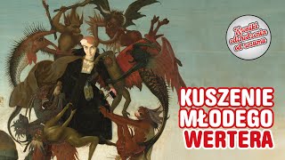 Kuszenie młodego Wertera [upl. by Haduhey199]