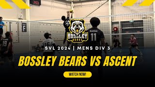 Bossley Bears vs Ascent  SVL 2024  Mens Div 3 [upl. by Eylk]