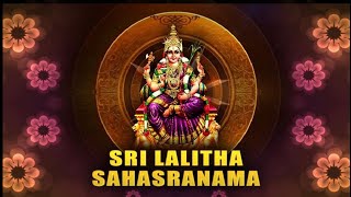 Sree Lalitha Sahasranamam Stotram Full  ശ്രീ ലളിത സഹസ്രനാമം [upl. by Halueb]