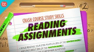 Reading Assignments Crash Course Study Skills 2 [upl. by Petra]