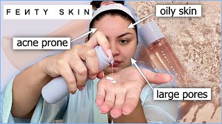 NEW FENTY SKINCARE is it Oily Skin Acne Prone Friendly [upl. by Brodeur]