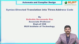 LEC36ACD Syntax Directed Translation into ThreeAddress Code by B Devananda Rao [upl. by Kenti206]