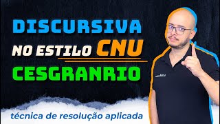 DISCURSIVA ESTILO CNU E CESGRANRIO 45 LINHAS RESOLVIDA DE FORMA COMPLETA TÉCNICA APLICADA [upl. by Idnis]