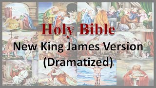 AudioBible NKJV 01 Genesis Dramatized New King James Version [upl. by Rochella]