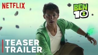 BEN 10 Live Action Movie – Teaser Trailer – Netflix Originals [upl. by Burnham]