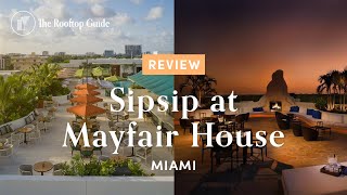 Sipsip at Mayfair House Hotel amp Garden  Review [upl. by Eyma179]