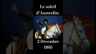 Le soleil dAusterlitz  2 Décembre 1805  napoleon history foryou pourtoi [upl. by Rudolf]