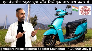 Ampere Nexus Electric Scooter  Ampere EV by Greaves  Ex or St  Price  Specifications [upl. by Eninahpets]