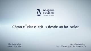 11 Lexnet Justicia  Cómo enviar escritos desde un borrador [upl. by Lusar587]