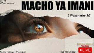 LIVE KUOMBEA MACHO YA IMANI YAKO  DAY 15 [upl. by Kamat]