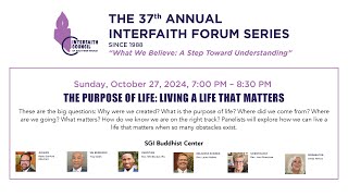 The Purpose of Life Living a Life That Matters Interfaith Forum [upl. by Crow975]