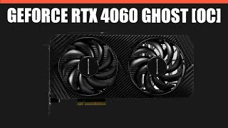 Видеокарта Gainward GeForce RTX 4060 Ghost OC [upl. by Naaman]