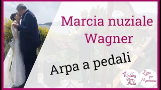 Marcia nuziale Wagner Arpa  Official Wedding March [upl. by Eenehs]