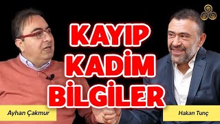 Kayıp Dünyanın İnsanlıktan Saklanan Mirası  Ayhan Çakmur [upl. by Wright]