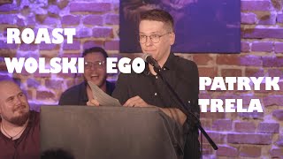 Patryk Trela  Roast Łukasza Wolskiego  StandUp  2023 [upl. by Llenol]