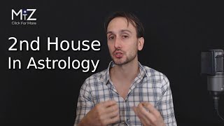 2nd House in Astrology  Meaning Explained [upl. by Vassily543]