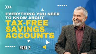 Maximizing Wealth with TaxFree Savings Accounts Explained – Part 2 [upl. by Mavilia]