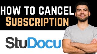 ✅ How To Cancel Studocu Subscription Full Guide [upl. by Ylus]