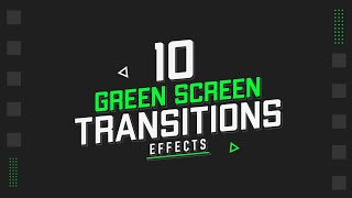 10 Smooth Transitions Green Screen Template For Kinemaster Alight Motion Filmora premiere pro [upl. by Janetta]