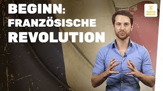 Französische Revolution I Beginn I musstewissen Geschichte [upl. by Karsten]