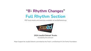 Bb Rhythm Changes Full Rhythm Section  JazzEd Detroit [upl. by Azpurua]