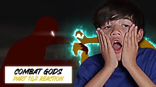 COMBAT GODS REACTION  PT 1amp2 [upl. by Analad]