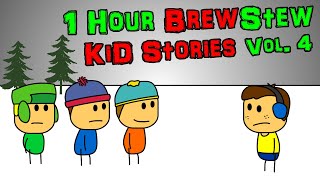 1 Hour of Brewstew Kid Stories  Vol 4 [upl. by Nai478]