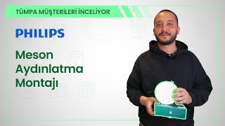 Philips Meson Aydınlatma Montajı  ATER AYDINLATMA ELEKTRİK [upl. by Lisha573]