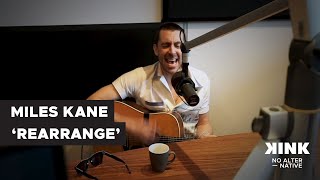 Miles Kane  Rearrange live  KINK [upl. by Belsky592]