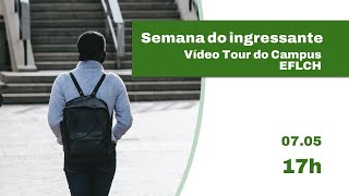 GUA  Vídeo Tour do Campus EFLCH  Recepção de Ingressantes  Campus Guarulhos [upl. by Meelak]