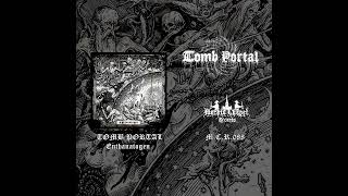 TOMB PORTAL  Enthanatogen full album [upl. by Attegroeg]