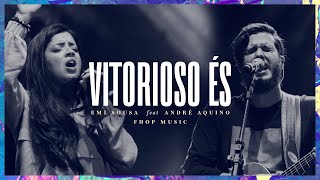 VITORIOSO ÉS Ao Vivo  Emi Sousa feat André Aquino  fhop music [upl. by Vigen]