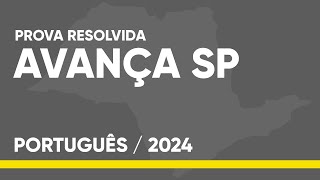 PORTUGUÊS AVANÇA SP 2024  PROVA RESOLVIDA  NÍVEL MÉDIO [upl. by Marjorie320]