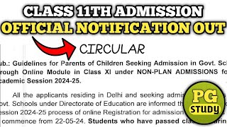 Class 11th Admission official notification out now  Delhi govt school admission session 202425 [upl. by Idroj]