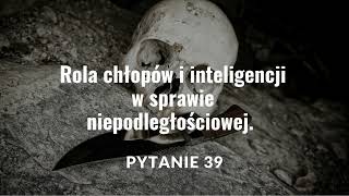 Rola chłopów i inteligencji w sprawie niepodległościowej  Wesele Pytanie nr 39  matura ustna 2025 [upl. by Akehsal]