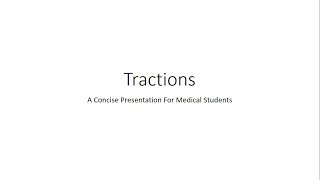 Tractions  Orthopedics for Medical Students [upl. by Aket]