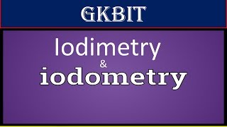 Iodimetry and Iodometry  Redox Titration  Hindi [upl. by Ahsirt700]