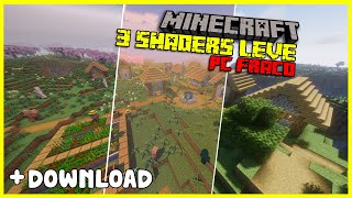 3 SHADERS LEVE PARA PC FRACO ATUALIZADO PARA MINECRAFT 1204  Download [upl. by Falda]