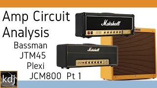 Amp Circuit Analysis  Bassman v JTM45 vs Plexi vs JCM800  Pt 1 [upl. by Kizzee]